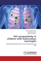 Syed Manazi Ali, Syed Manazir Ali, Mohamma Ramzan, Mohammad Ramzan, Tabassu Shahab, Tabassum Shahab - HIV seropositivity in children with tuberculous meningitis