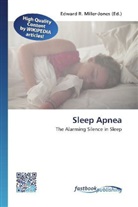 Edward R. Miller-Jones, Edwar R Miller-Jones - Sleep Apnea