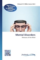 Edward R. Miller-Jones, Edwar R Miller-Jones - Mental Disorders