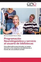 Mariana Elizabeth Navarro Mejía - Programación Neurolingüística y servicio al usuario de bibliotecas