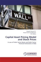 Pawan Kuma Avadhanam, Pawan Kumar Avadhanam, R Mishra, R. K. Mishra, Deepa Sharma Ch, Deepak Sharma Ch. - Capital Asset Pricing Model and Stock Prices