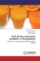 Shahid Aktar, Shahida Aktar, Nasrin Farhana, Abdullah A Maruf, Abdullah Al Maruf - Soft drinks and juices available in Bangladesh