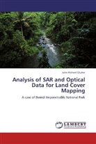 John Richard Otukei - Analysis of SAR and Optical Data for Land Cover Mapping