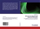 Saadat Bokhari - Web Service-Based Grid Resource Discovery