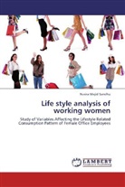 Nasira Majid Sandhu - Life style analysis of working women