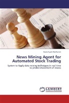 Gurushyam Hariharan - News Mining Agent for Automated Stock Trading