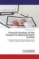 Morusu S. Sankar, Morusu Siva Sankar - Financial Analysis of the Tirupati Co Operative Bank Limited