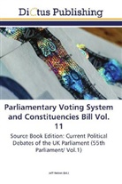 Jef Nelson, Jeff Nelson - Parliamentary Voting System and Constituencies Bill Vol. 11