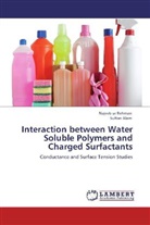 Sultan Alam, Najeeb u Rehman, Najeeb ur Rehman - Interaction between Water Soluble Polymers and Charged Surfactants