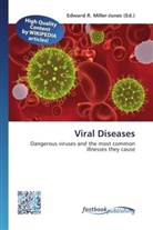 Edward R. Miller-Jones, Edwar R Miller-Jones - Viral Diseases