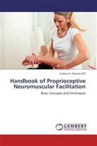 Krishna N. Sharma, Krishna N. Sharma (PT) - Handbook of Proprioceptive Neuromuscular Facilitation