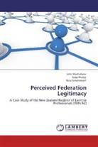 Joh Macfarlane, John Macfarlane, Sea Phelps, Sean Phelps, Nico Schulenkorf - Perceived Federation Legitimacy