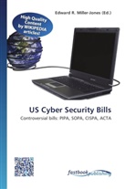 Edward R. Miller-Jones, Edwar R Miller-Jones - US Cyber Security Bills