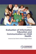 Richard Nti - Evaluation of Information Education and Communication on Child Health.