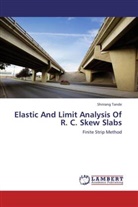 Shrirang Tande - Elastic And Limit Analysis Of R. C. Skew Slabs
