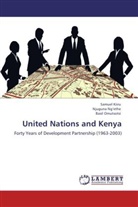 Samue Kiiru, Samuel Kiiru, Njuguna Ng ethe, Njuguna Ng¿ethe, Njuguna Ngethe, Njugun Ng'ethe... - United Nations and Kenya