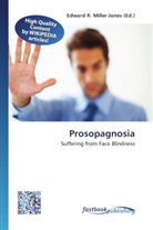 Edward R. Miller-Jones, Edwar R Miller-Jones - Prosopagnosia