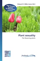 Edward R. Miller-Jones, Edwar R Miller-Jones - Plant sexuality