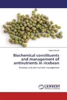 Rajan Katoch - Biochemical constituents and management of antinutrients in ricebean