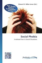 Edward R. Miller-Jones, Edwar R Miller-Jones - Social Phobia