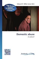 Edward R. Miller-Jones, Edwar R Miller-Jones - Domestic abuse