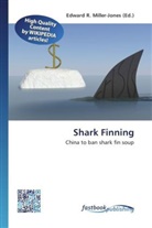 Edward R. Miller-Jones, Edwar R Miller-Jones - Shark Finning
