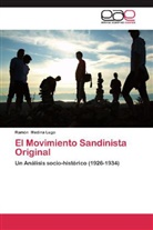 Ramón Medina Lugo - El Movimiento Sandinista Original