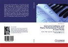 Chiara Bertoglio - Instructive Editions and Piano Performance Practice: A Case Study
