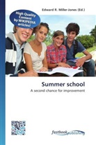 Edward R. Miller-Jones, Edwar R Miller-Jones - Summer school