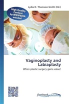 Lydi D Thomson-Smith, Lydia D. Thomson-Smith - Vaginoplasty and Labiaplasty