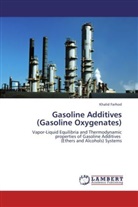 Khalid Farhod - Gasoline Additives (Gasoline Oxygenates)