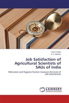 D S Dhillon, D. S. Dhillon, Kira Yadav, Kiran Yadav - Job Satisfaction of Agricultural Scientists of SAUs of India