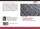 Gertrudis Bendayan - Tramas y urdimbres contemporáneas