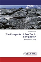 Mehebub Zaman - The Prospects of Eco Tax in Bangladesh
