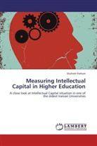 Shohreh Parham - Measuring Intellectual Capital in Higher Education