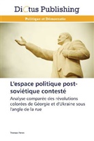 Thomas Feron, Feron-t - L espace politique post
