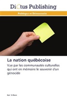 Karl St-Pierre, St-pierre-k - La nation quebecoise