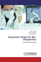 Anjum Gahlaut, Ashis Gothwal, Ashish Gothwal, Vika Hooda, Vikas Hooda - Enzymatic Strips For Bio-Diagnostics