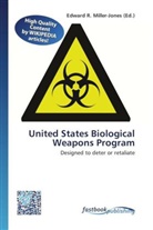Edward R. Miller-Jones, Edwar R Miller-Jones - United States Biological Weapons Program
