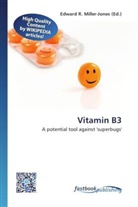 Edward R. Miller-Jones, Edwar R Miller-Jones, Edward R Miller-Jones - Vitamin B3