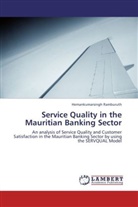Hemankumarsingh Ramburuth - Service Quality in the Mauritian Banking Sector