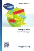 Natha Lamour, Nathan Lamour - Manger bio!
