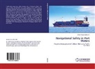 Ashim Kumar Debnath - Navigational Safety in Port Waters