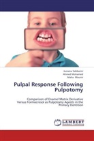 Ahme Mohamed, Ahmed Mohamed, Maha Mounir, Juman Sabbarini, Jumana Sabbarini - Pulpal Response Following Pulpotomy