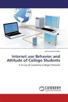 Muhammad Safdar - Internet use Behavior and Attitude of College Students