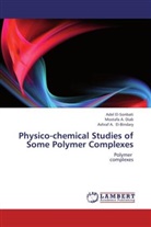 Mostafa Diab, Mostafa A Diab, Mostafa A. Diab, Ashra El-Bindary, Ashraf A. El-Bindary, Ade El-Sonbati... - Physico-chemical Studies of Some Polymer Complexes