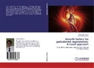 Manohar Bhongade, Kaustubh Thakare - Growth factors for periodontal regeneration: A novel approach