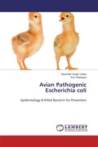 N K Mahajan, N. K. Mahajan, N.K. Mahajan, Davinder Sing Yadav, Davinder Singh Yadav - Avian Pathogenic Escherichia coli