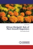 Jyoti Kanwar - African Marigold- Role of Plant Growth Regulators
