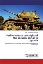 Rose Namayanja   Nsereko, Rose Namayanja Nsereko - Parliamentary oversight of the security sector in Uganda